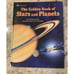 The Golden Book of Stars and Planets by Judith Herbst 1988 Hardcover