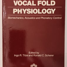 Vocal Fold Physiology - I. Titze & R. Scherer, eds. (1985)