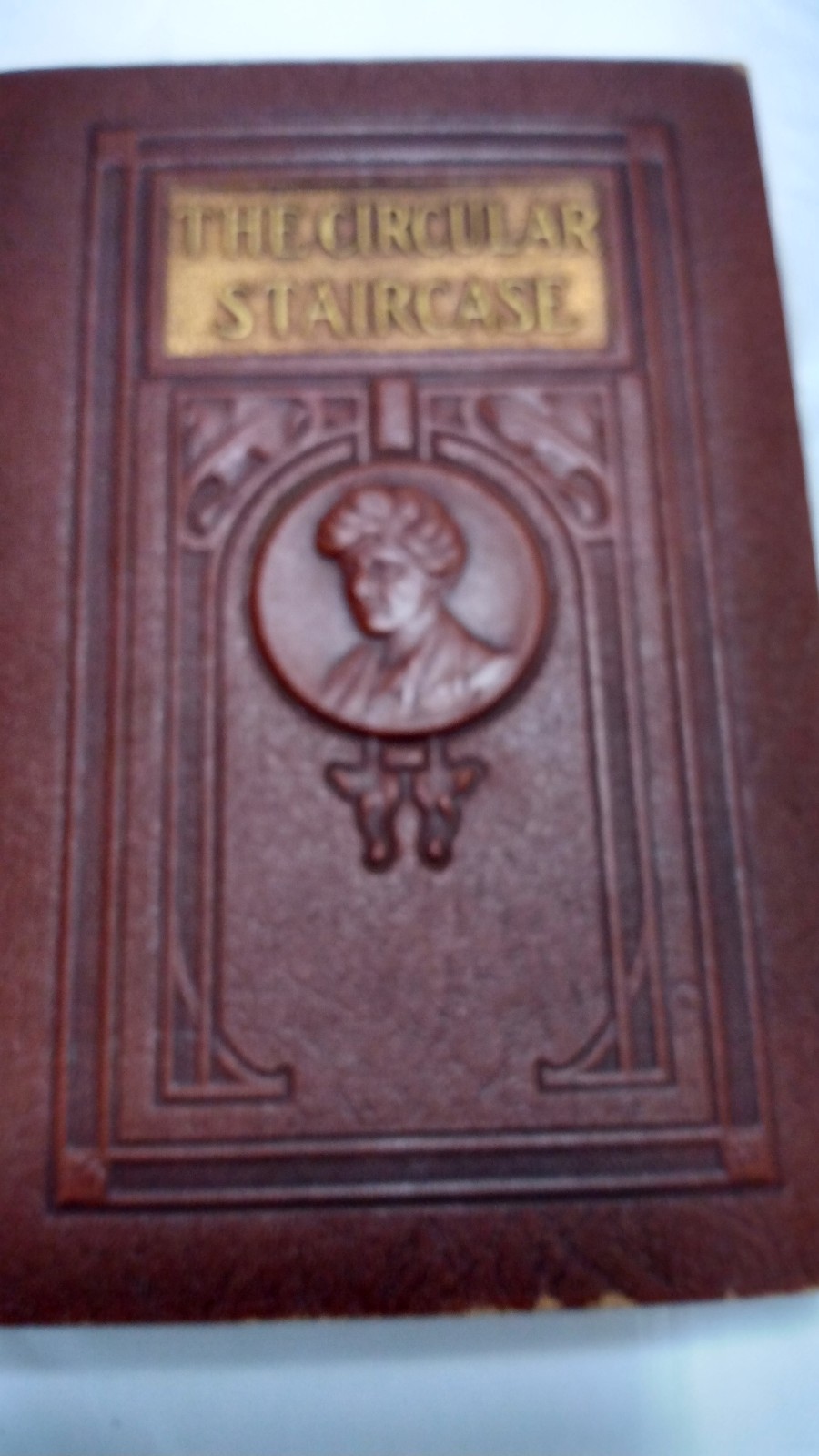The Circular Staircase by Mary Roberts Rinehart