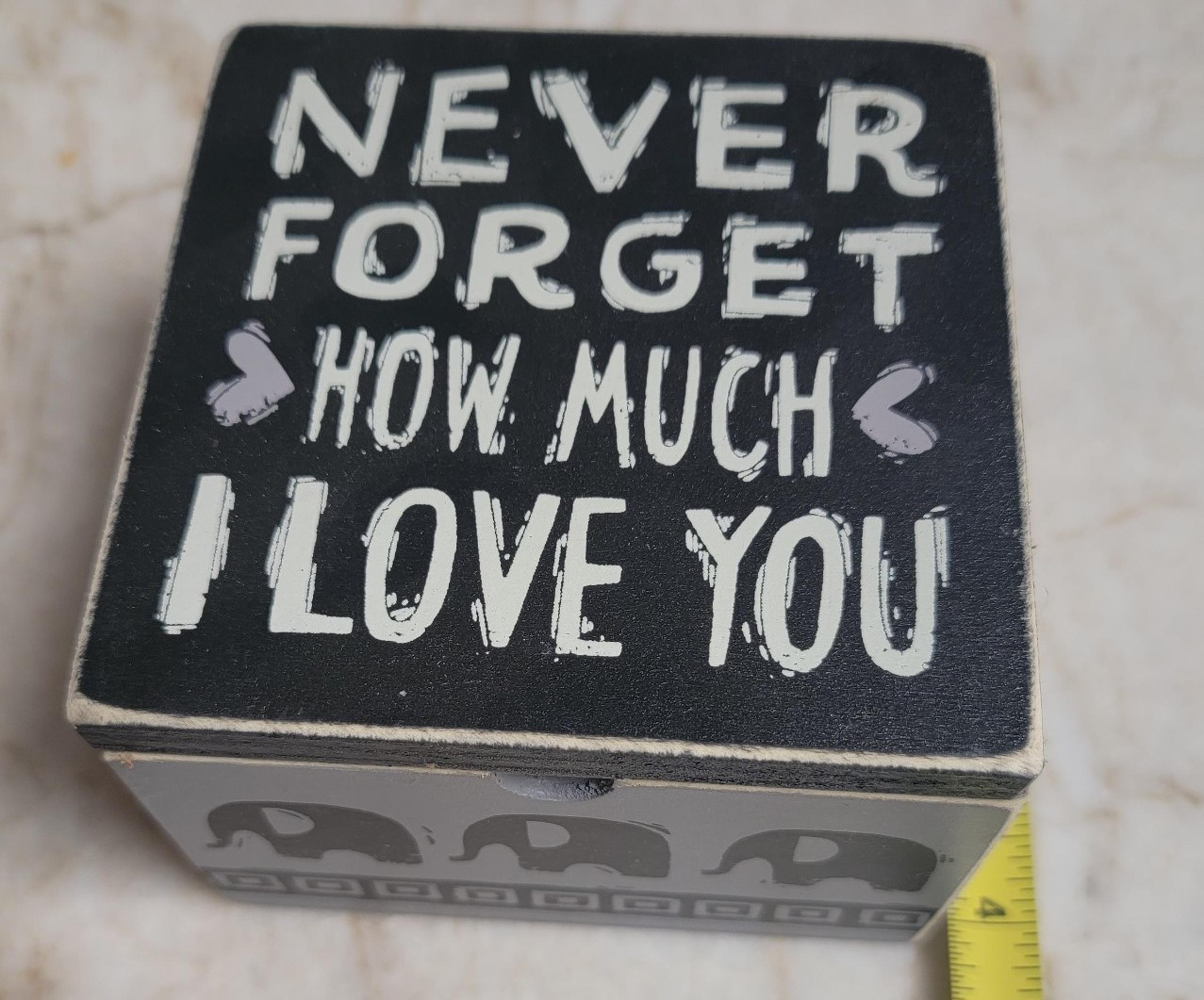 Trinket Box. Wood. Primitives by Kathy. Never Forgot How Much I Love You