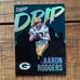 Aaron Rodgers DRIP card *RARE