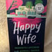 Happy Wife ARC by Meredith Lavender & Kendall Shores