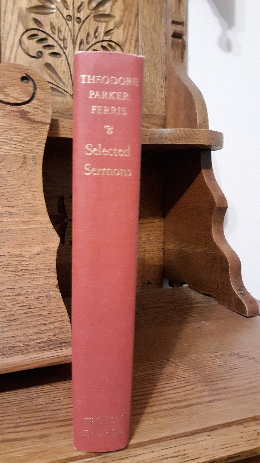 SELECTED SERMONS TRINITY CHURCH 1976 BY THEODORE PARKER FERRIS ***RARE***