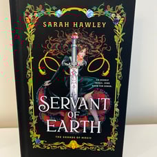Servant of Earth by Sarah Hawley. Signed