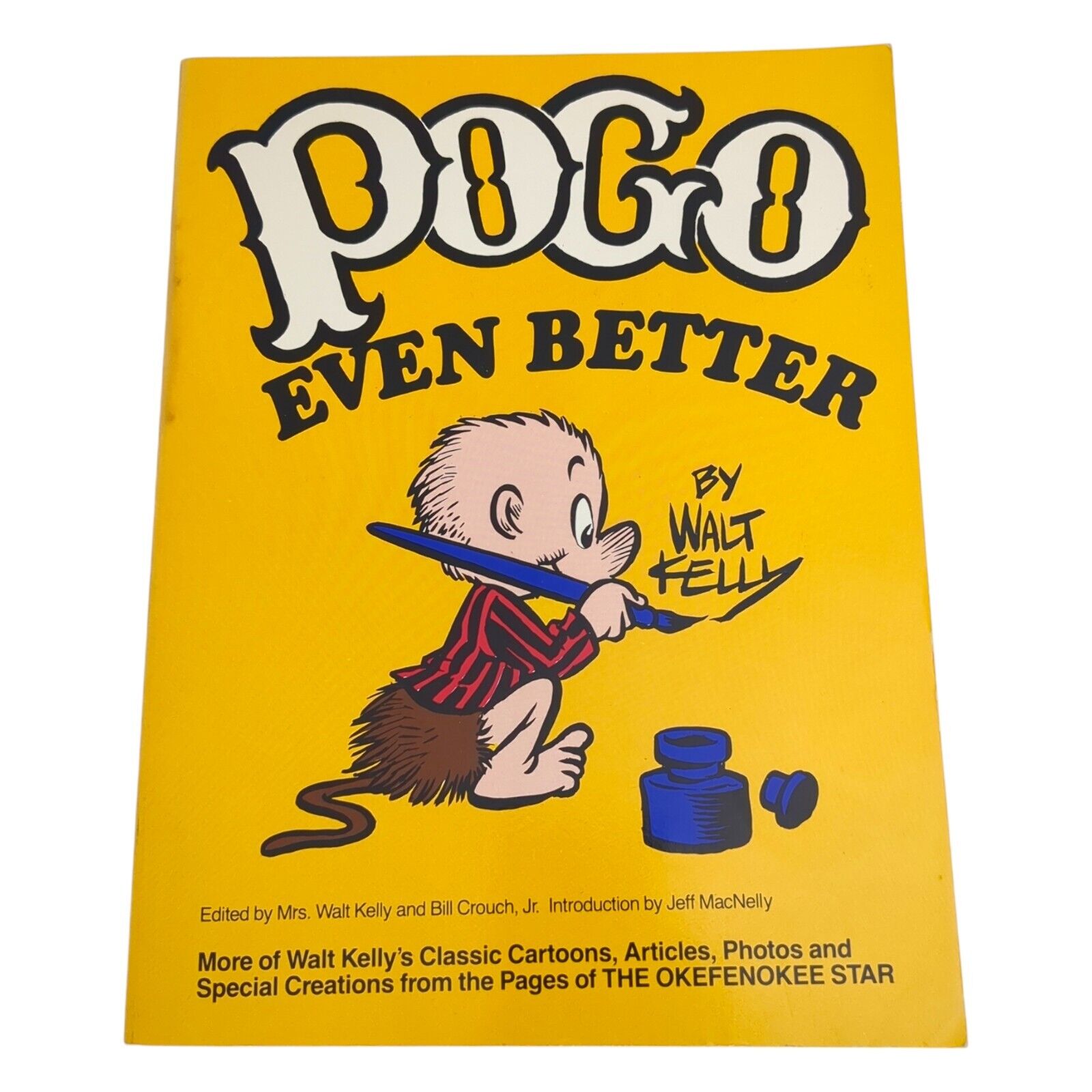 Kelly, Walt & Bill Crouch POGO EVEN BETTER 1st Edition 1st Printing 1984