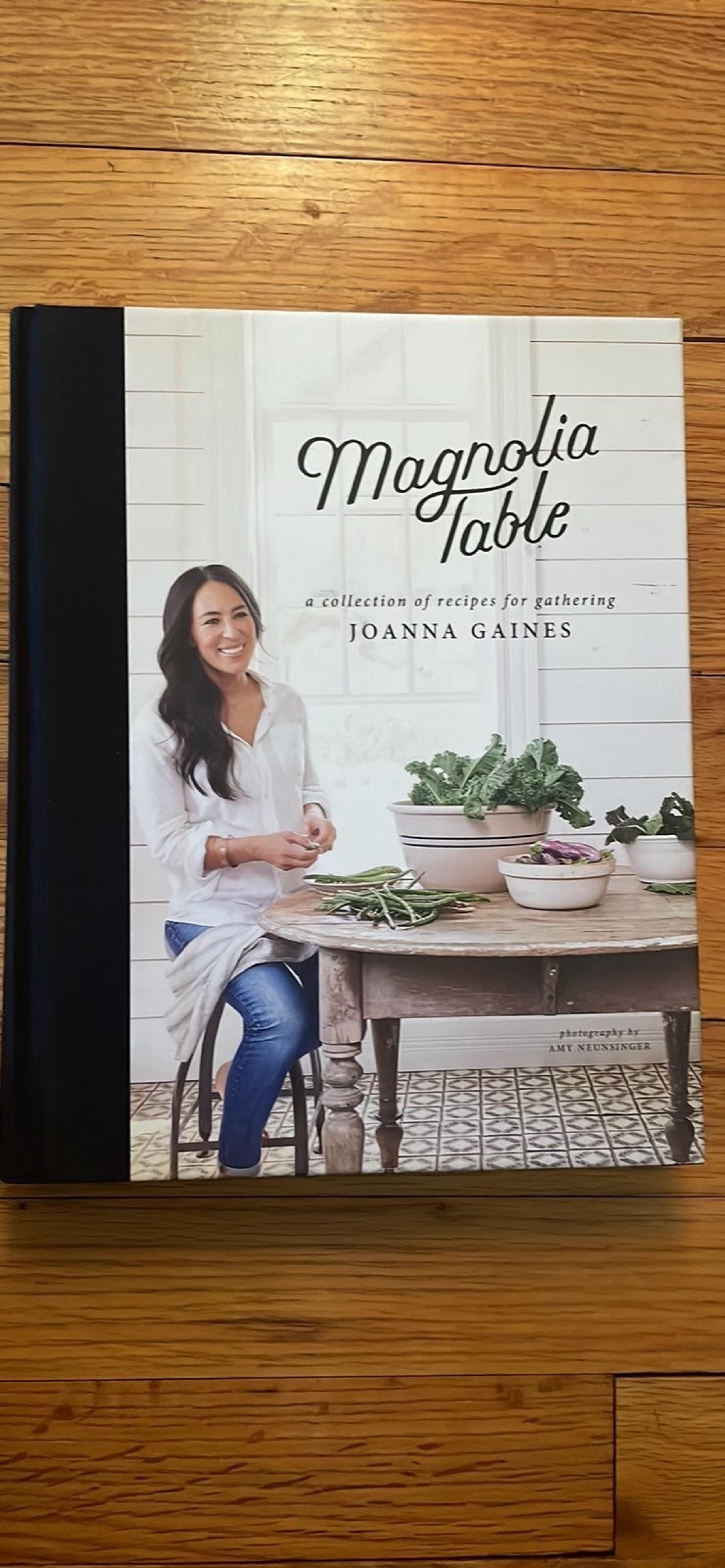 Magnolia Table Cookbook by Joanna Gaines