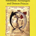 The Keys To The Gateway of Magic: Summoning Archangels & Demons