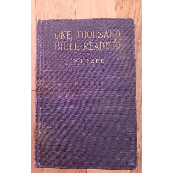 One Thousand Bible Readings Rev D. J. Wetzel 1924 Church Sunday School Antique