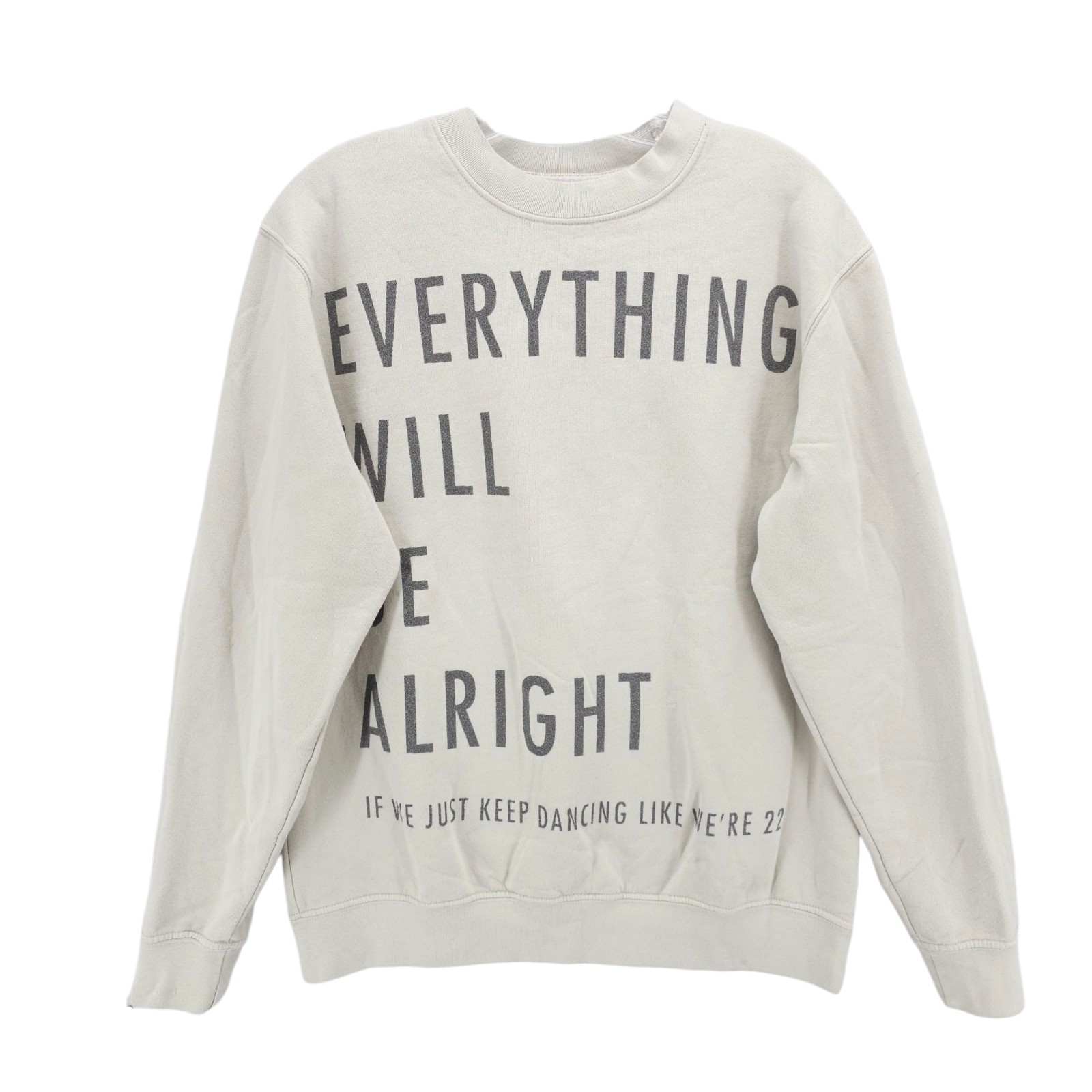 TAYLOR SWIFT Everything Will Be Alright Sweatshirt Size MEDIUM