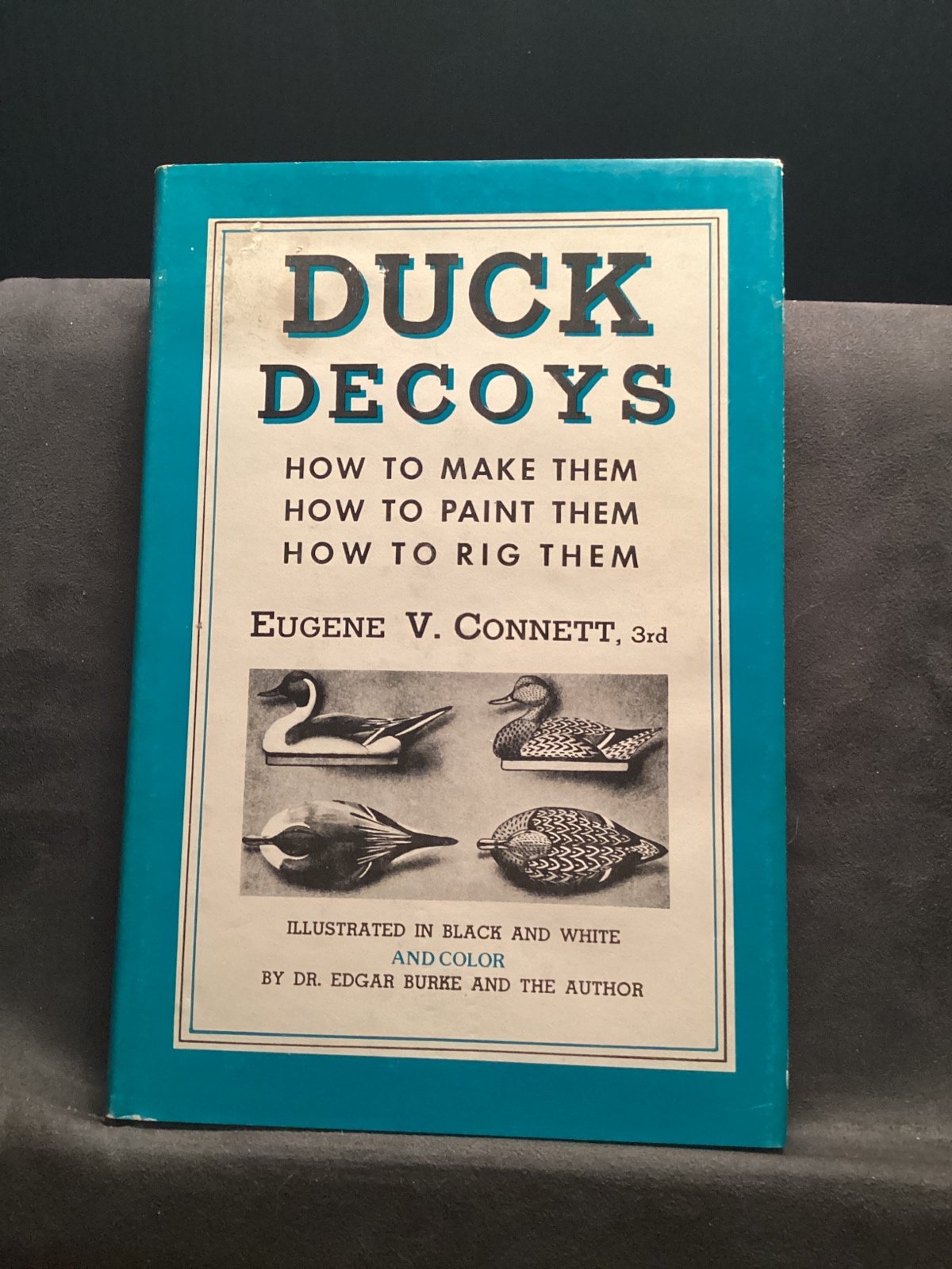 DUCK DECOYS 1953 HC VG w/ VG DJ