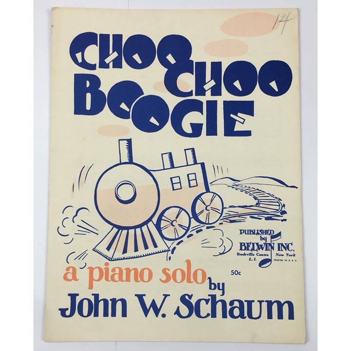 Choo Choo Boogie Piano Solo Sheet Music By John W Schaum Belwin Inc Pub 1944