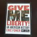 Give Me Liberty! An American History