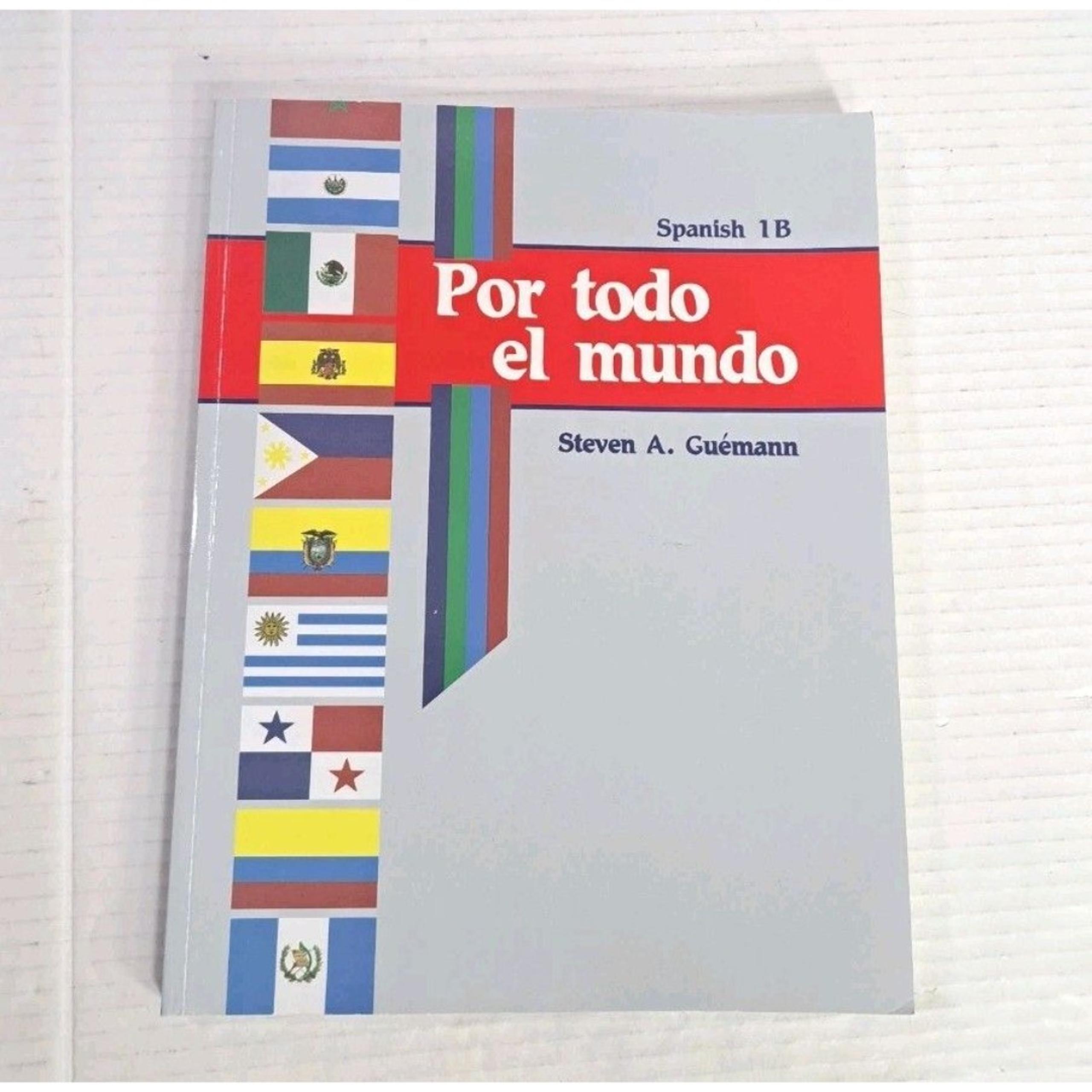 A Beka Spanish 1B Student Text “Por todo el mundo” Paperback Grades  9–12 ABeka