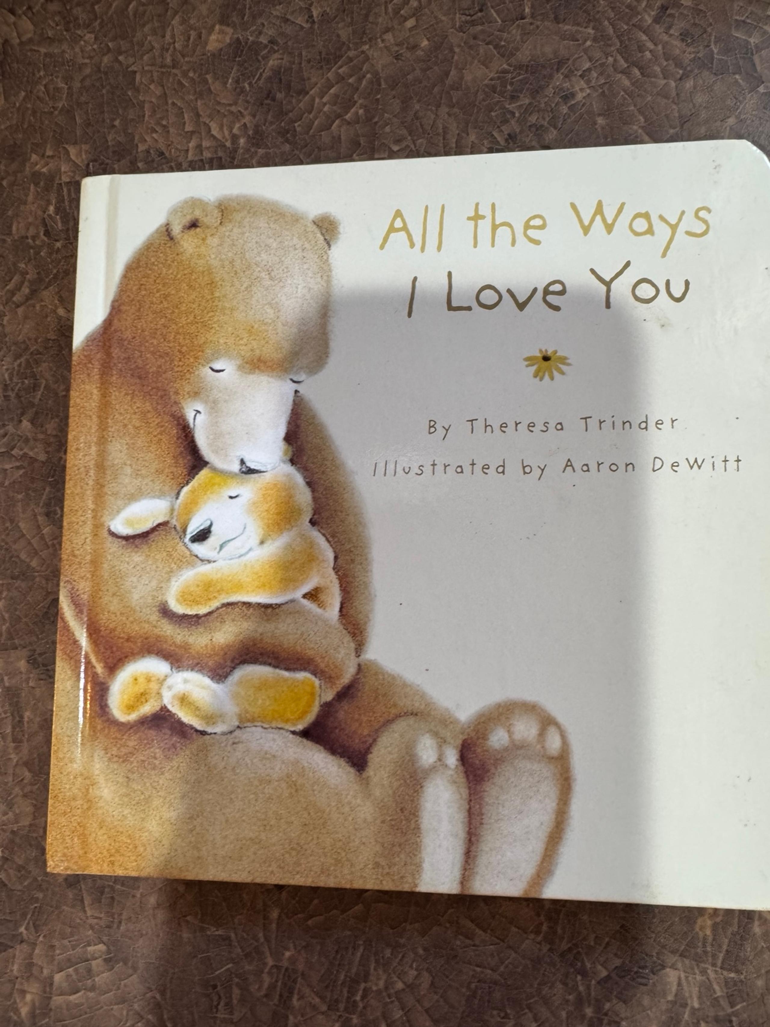 All the way I love you children’s board book new