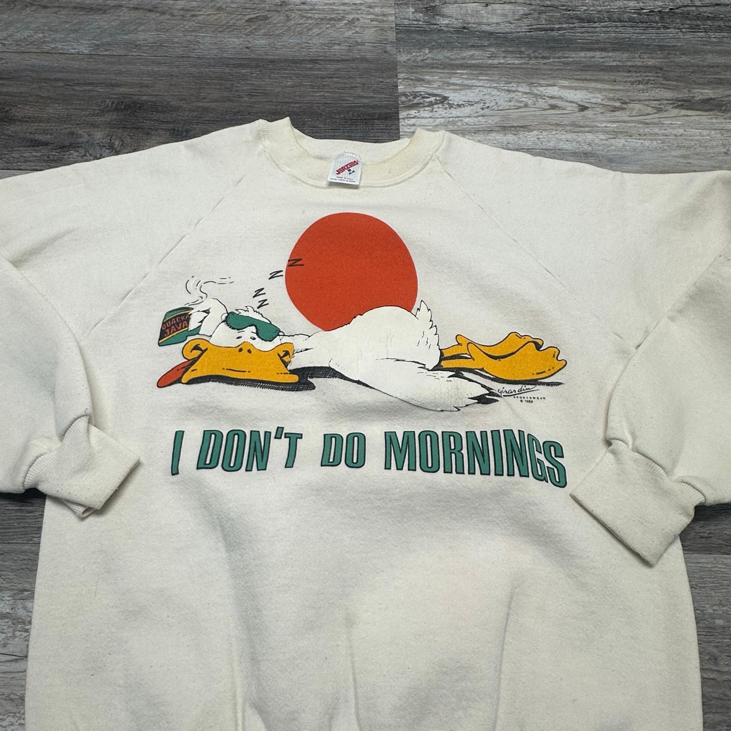Vintage 80s I Don't Do Mornings Jerzees Men S  Funny Duck Graphic Sweatshirt USA