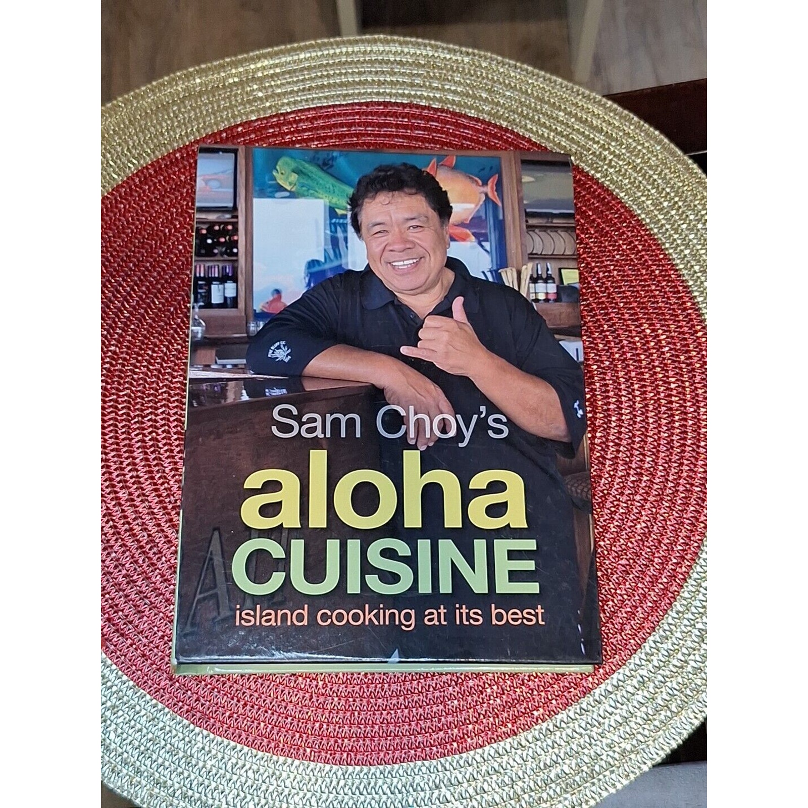 Sam Choy's Aloha Cuisine : Island Coking at Its Best by Sam Choy (2017,...