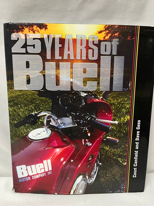 25 YEARS OF BUELL By Court Canfield & Dave Gess - Hardcover