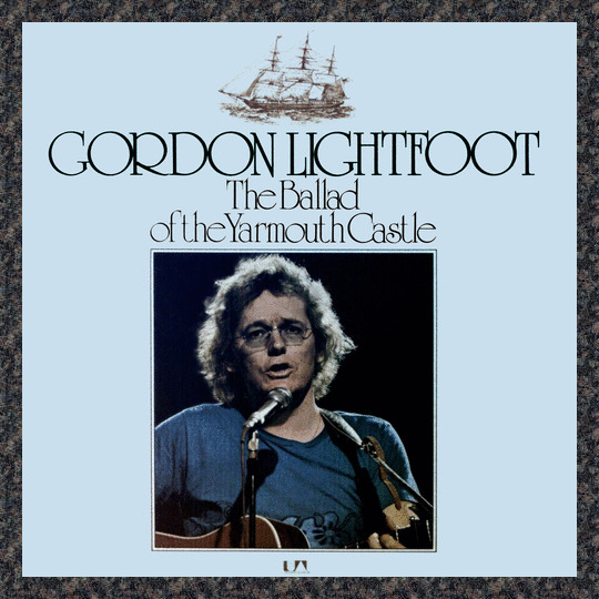 Gordon Lightfoot ‎– The Ballad Of The Yarmouth Castle (1973) UA Germany vinyl