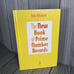 The New Book of Prime Number Records (Computers and Medicine) - Hardcover