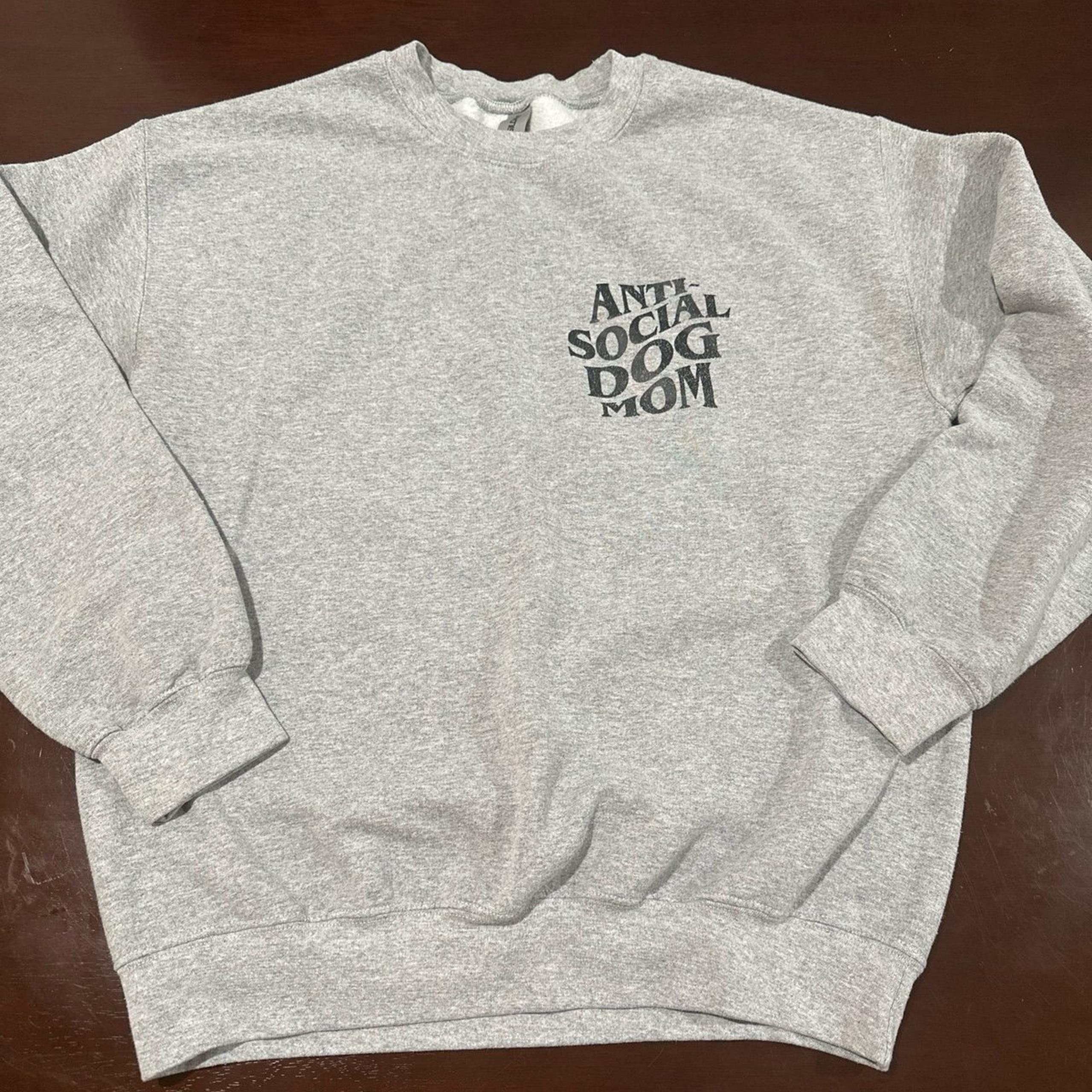 Antisocial Dog Mom Sweatshirt Sz M