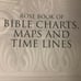 Bible charts maps and timelines