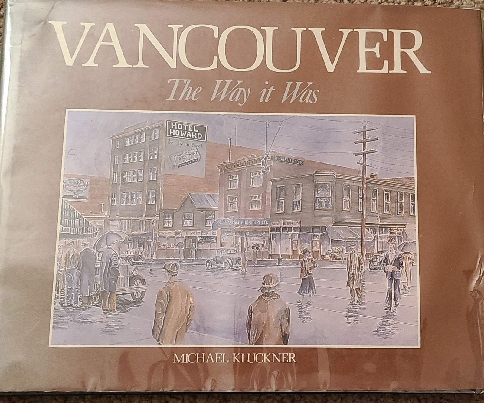 Signed Vancouver The Way It Was by Michael Kluckner