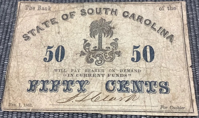 State Bank of South Carolina 50 Cents Banknote dated Feb 1, 1863 Obsolete Curren