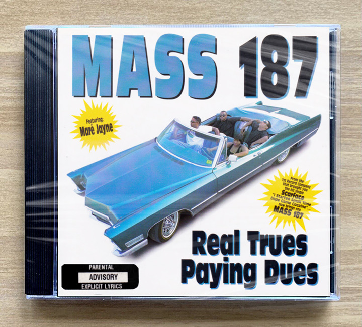 Mass 187 - Real Trues Paying Dues (1995) Short Stop Records