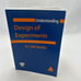Understanding Design of Experiments : A Primer for Technologists
