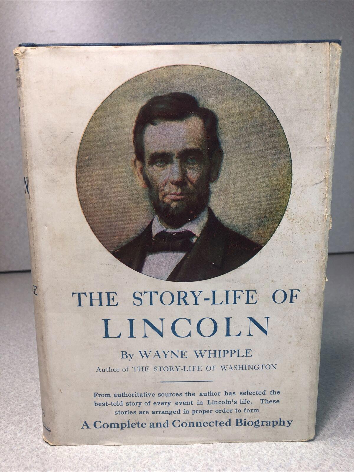 THE STORY-LIFE OF LINCOLN WAYNE by WAYNE WHIPPLE, HC DJ 1908