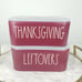 Rae Dunn Artisan CollectionThanksgiving Leftovers Ceramic Storage Bowl & Lid Set