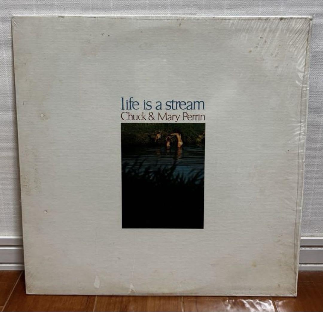 Chuck & Mary Perrin: Life Is A Stream
