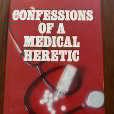 Confessions of a Medical Heretic, Book