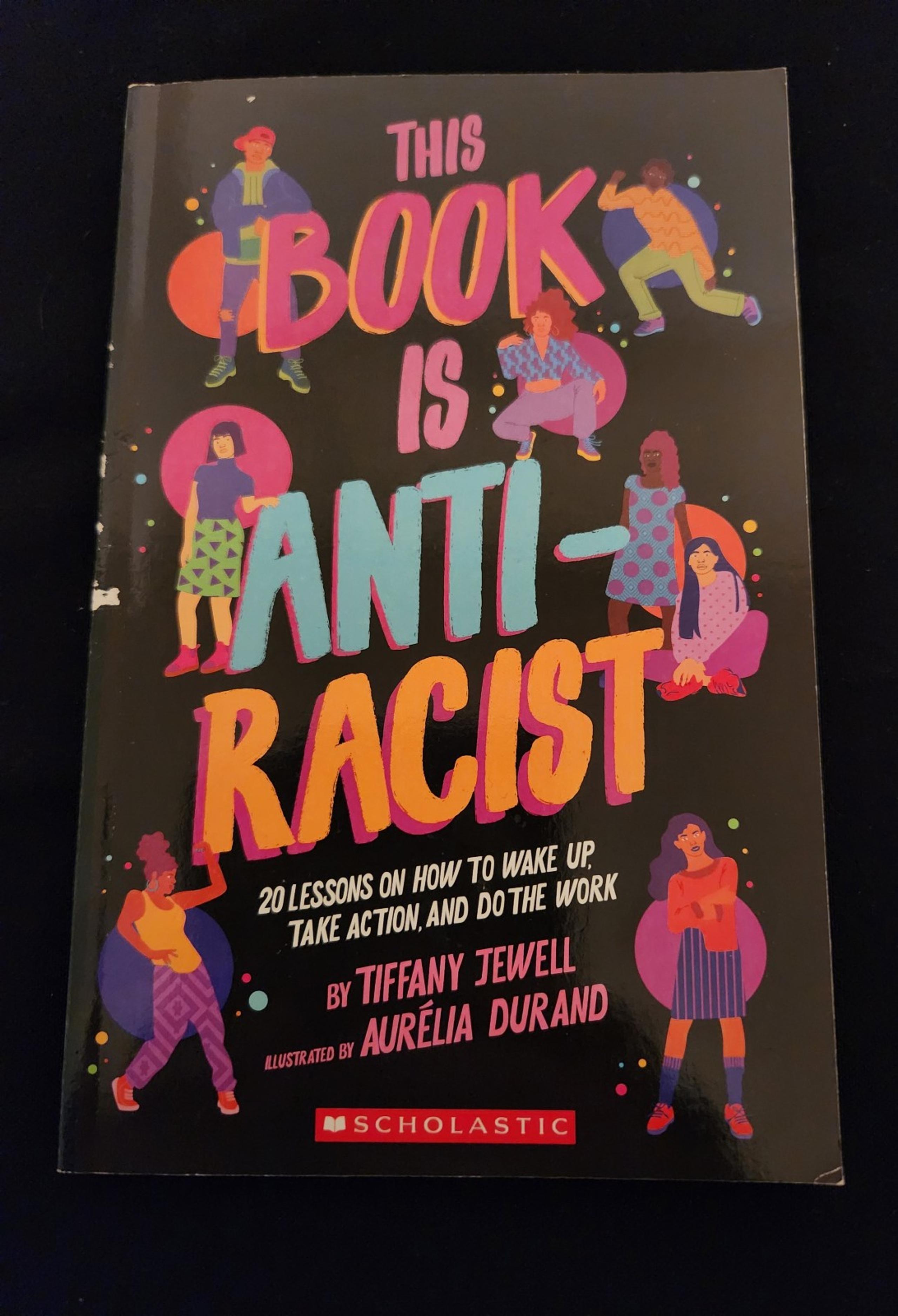 Book - This Book is Anti-Racist - Scholastic