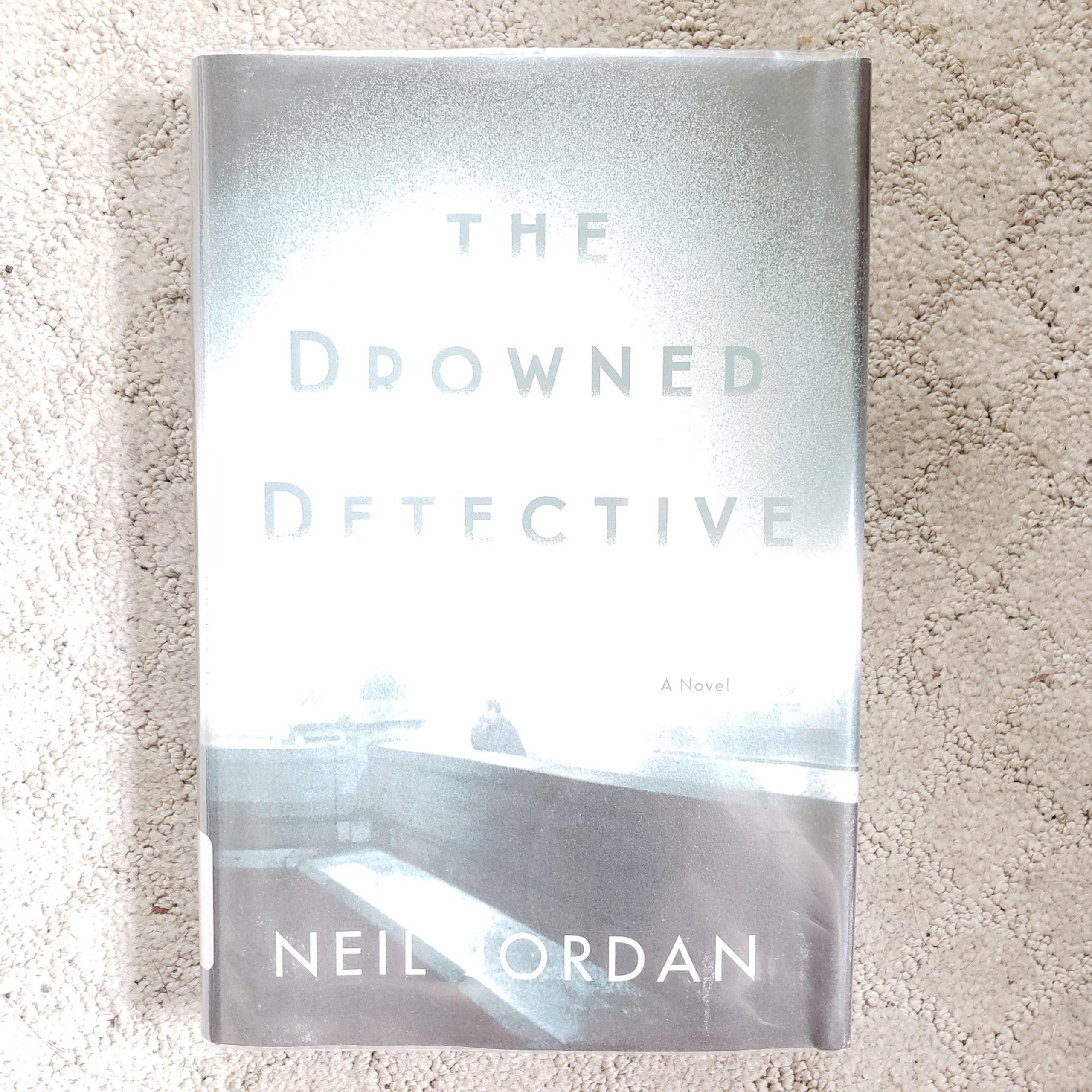 The Drowned Detective Neil Jordan Supernatural Mystery Suspense Book