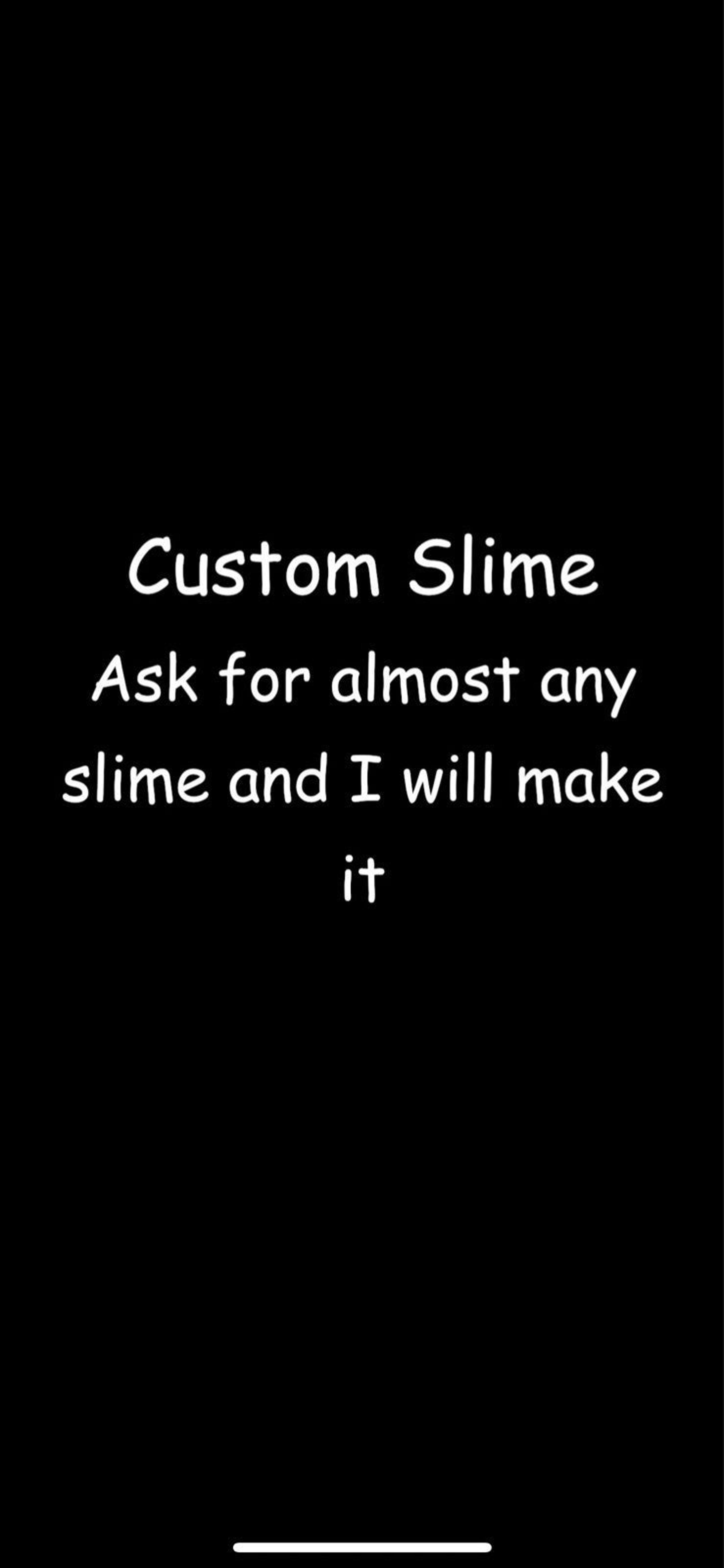 Custom slime