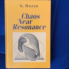 Chaos Near Resonance hardcover by G. Haller