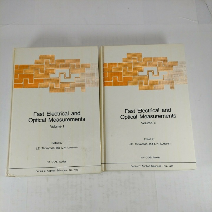 Fast Electrical And Optical Measurements Volume 1 & 2 1986 NATO ASI Series