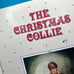 1989 The Christmas Collie Hardback, by Ted Paul