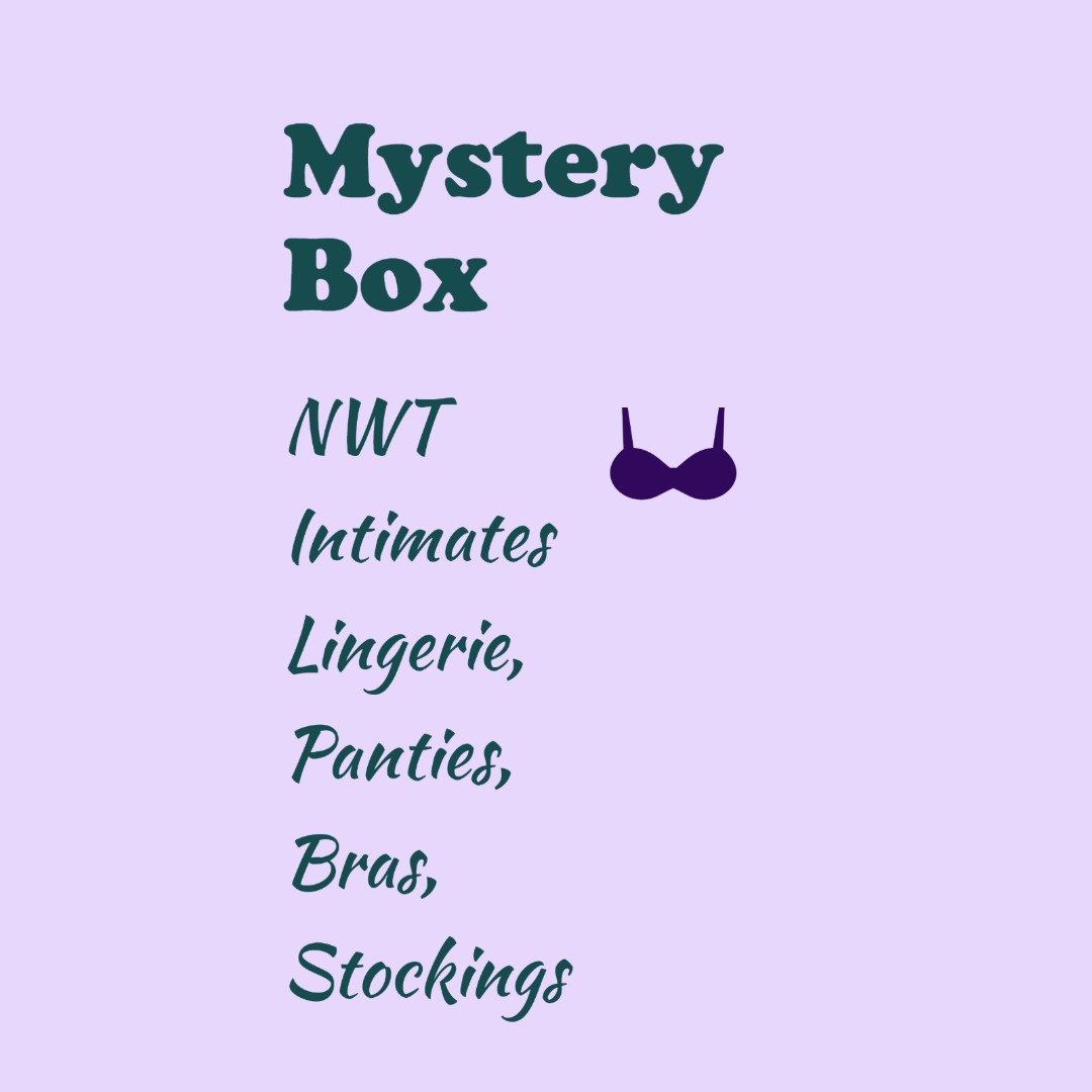 Mystery Box of OVERSTOCK New Unused Intimates- Lingerie, Panties, Stockings etc.