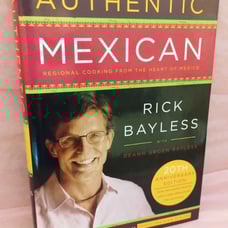 Authentic Mexican: Regional Cooking from the Heart of Mexico Cookbook