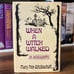 *Inscribed* When A Witch Walked - Mary Ann Ertzbischoff (1st ed.) Vantage, 1973