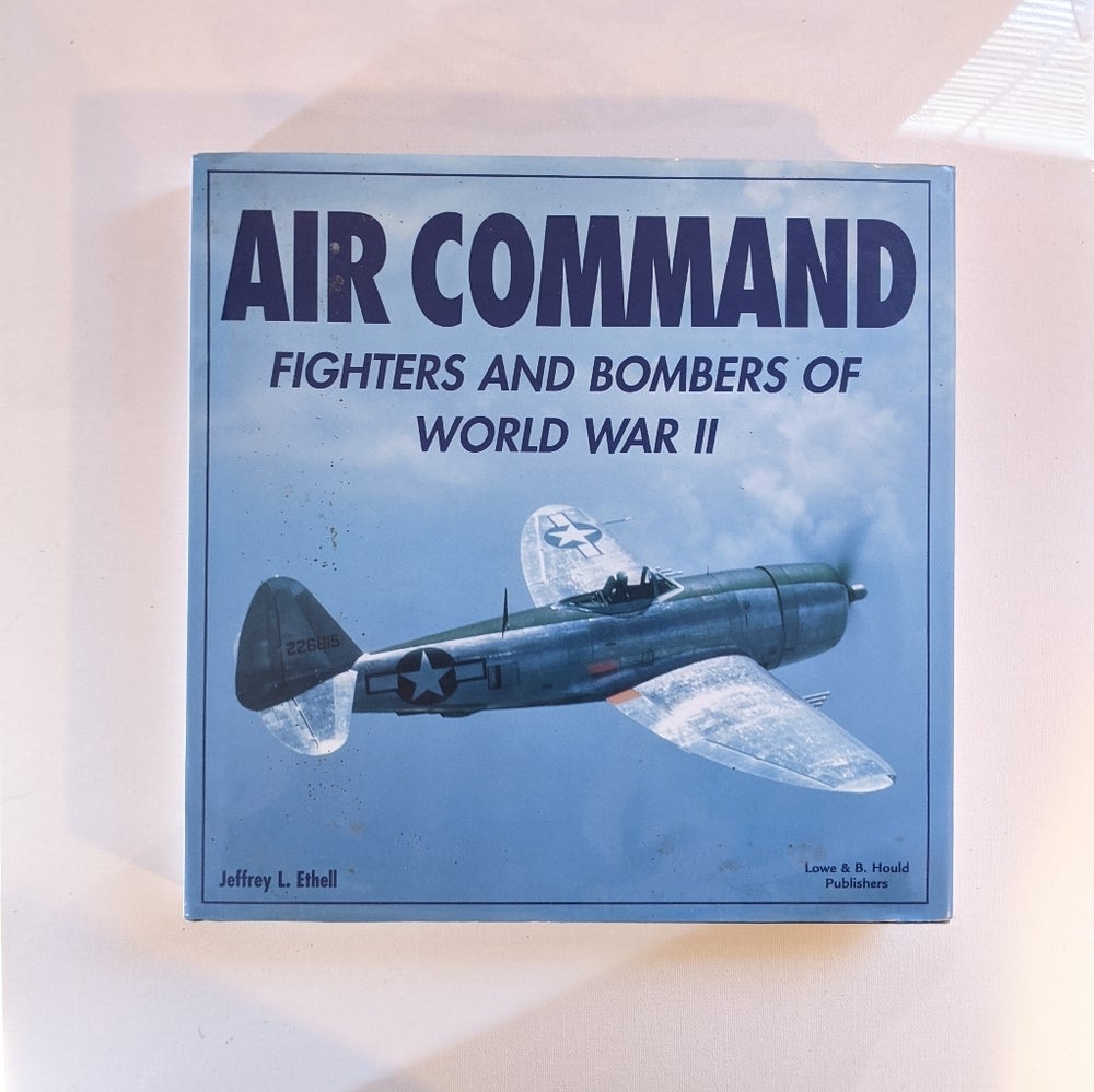 Air command: Fighters and bombers of World War II (Hardcover)