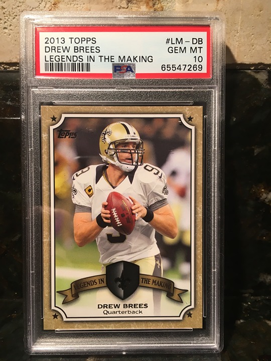 2013 Topps Drew Brees Legends in the Making Trading Card PSA 10 Gem - Saints