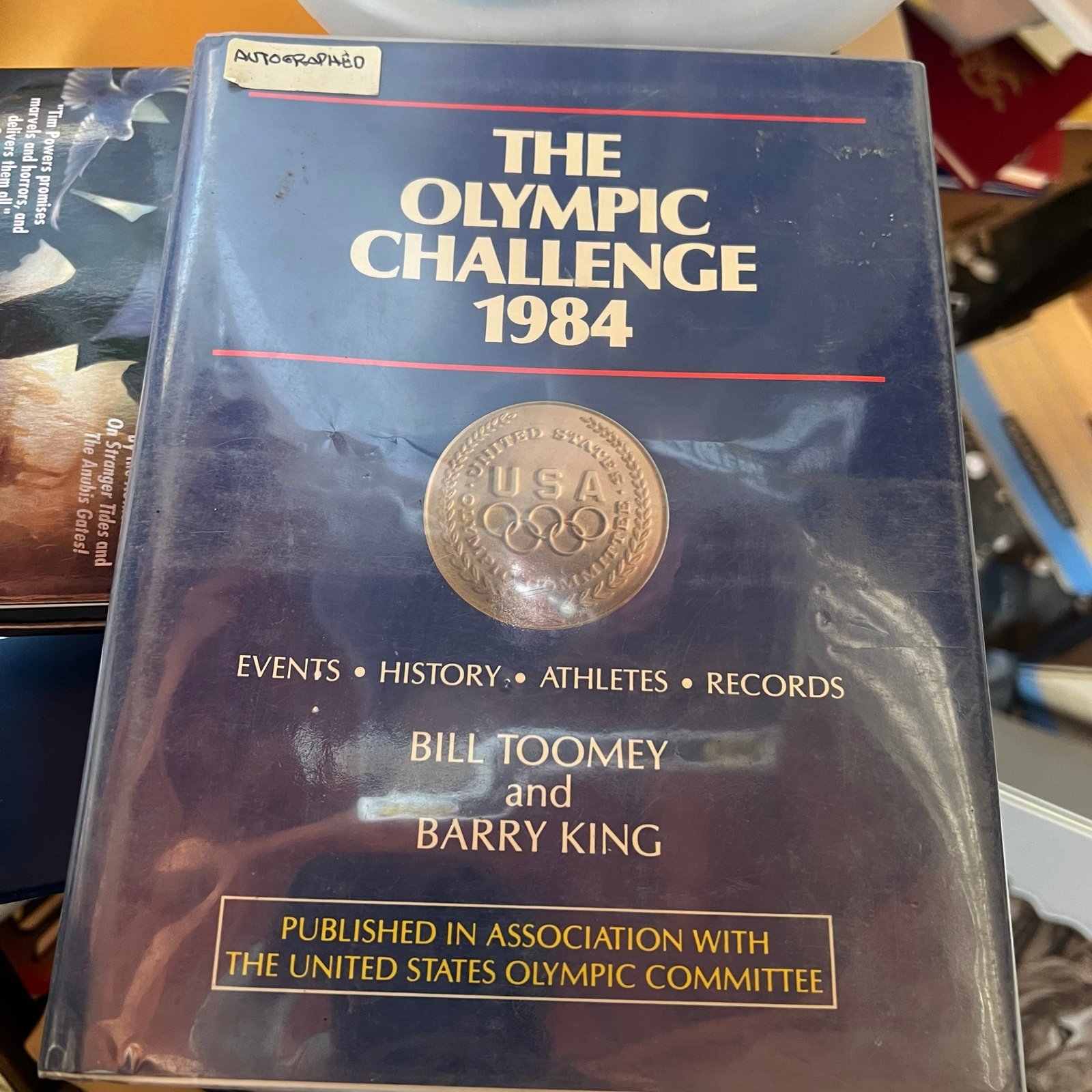 THE OLYMPIC CHALLENGE SIGNED BILL TOOMEY & BARRY KING
