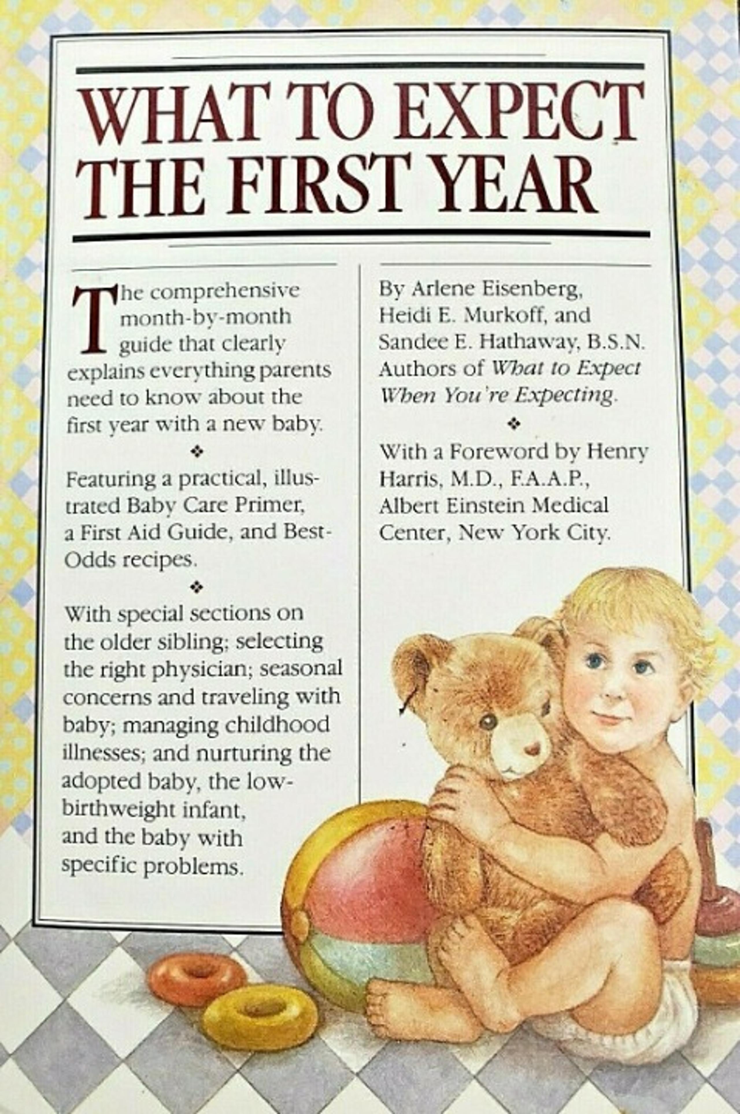 What to Expect the FIRST Year by Arlene Eisenberg, Workman Publishing(Paperback)