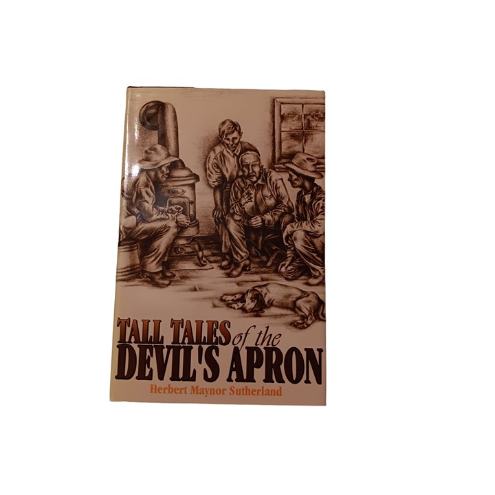 Tall Tales Of The Devil's Apron By Herbert Maynor Sutherland Hardback 1988 Illus