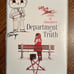The department of truth 22 gump variant remark and signed