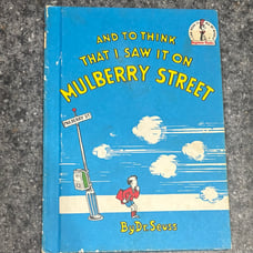 And To Think That I Saw It On Mulberry Street Dr. Seuss Book Club Edition