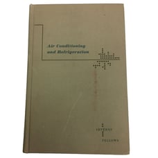 Air Conditioning and Refrigeration Vintage book by Julian Fellows/William Severn